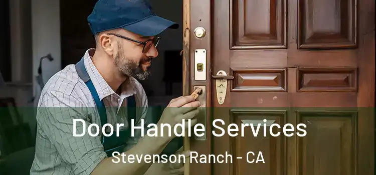  Door Handle Services Stevenson Ranch - CA