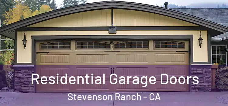  Residential Garage Doors Stevenson Ranch - CA